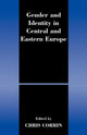Book cover of: Gender and Identity in Central and Eastern Europe. By: Chris Corrin