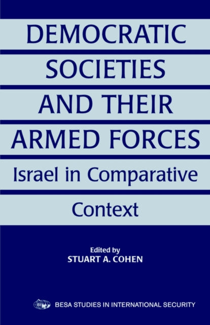 Democratic Societies and Their Armed Forces