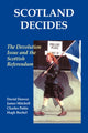 Book cover of: Scotland Decides. By: Hugh Bochel