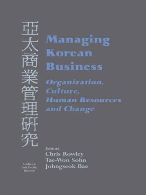 Book cover of: Managing Korean Business. By: Chris Rowley
