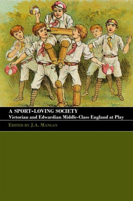 Book cover of: Sport-Loving Society. By: J. A. Mangan
