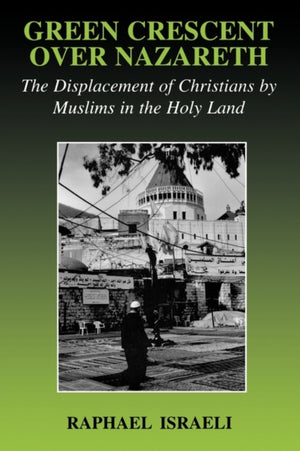 Green Crescent Over Nazareth