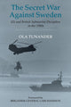 Book cover of: Secret War Against Sweden. By: Ola Tunander