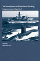 Book cover of: Development of British Naval Thinking. By: Geoffrey Till