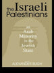 Book cover of: Israeli Palestinians. By: A. Bligh