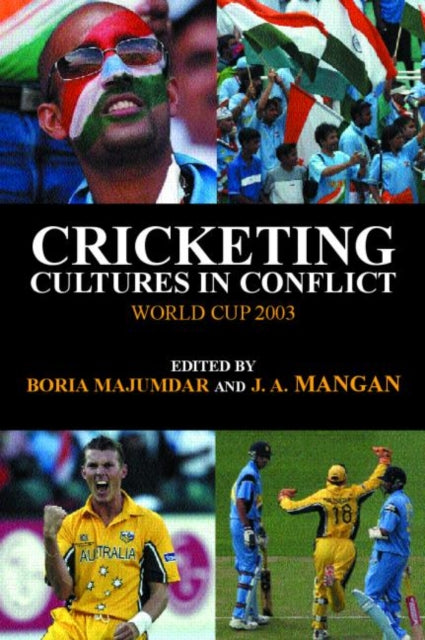 Cricketing Cultures in Conflict