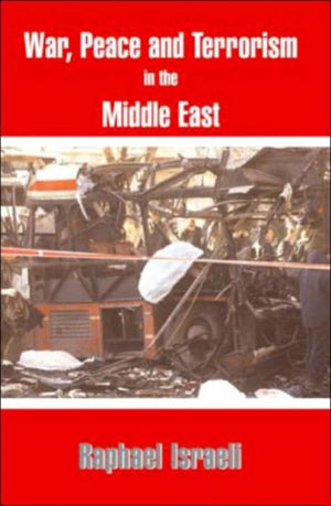 War, Peace and Terror in the Middle East