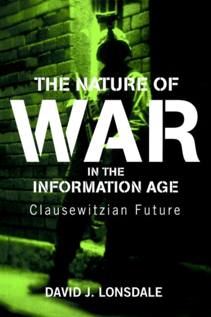 Book cover of: Nature of War in the Information Age