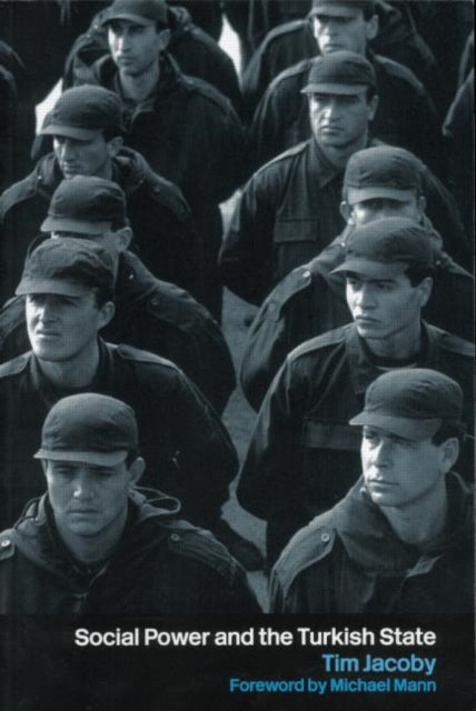 Book cover of: Social Power and the Turkish State