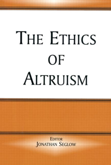 Book cover of: Ethics of Altruism