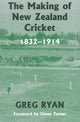 Book cover of: Making of New Zealand Cricket. By: Greg Ryan