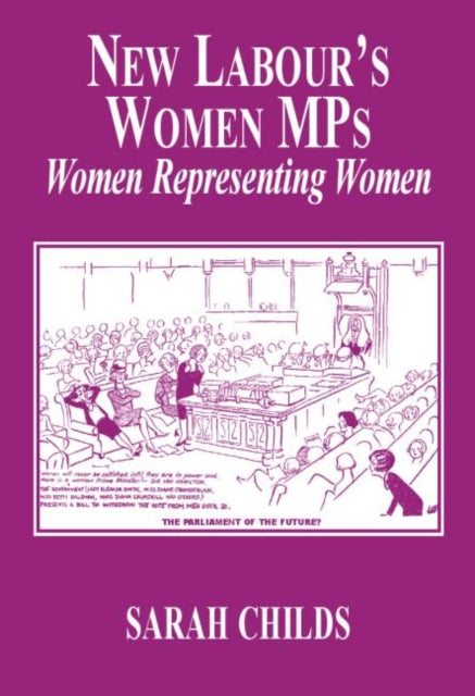 Book cover of: New Labour's Women MPs. By: Sarah Childs