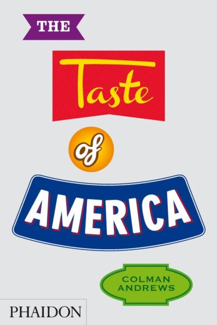 Book cover of: Taste of America. By: Colman Andrews