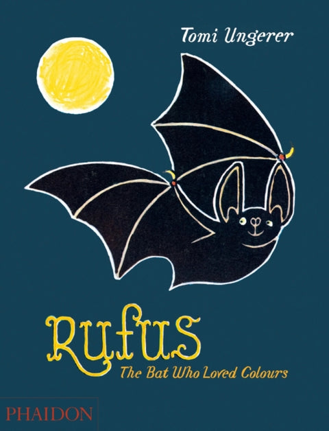 Rufus, The Bat Who Loved Colours