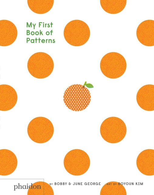 Book cover of: My First Book of Patterns. By: Bobby George