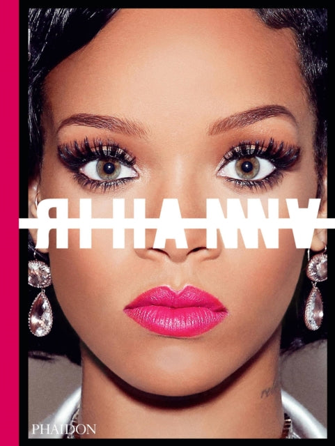 Book cover of: Rihanna. By: Rihanna