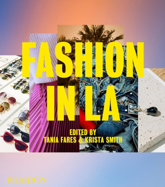 Book cover of: Fashion in LA. By: Tania Fares
