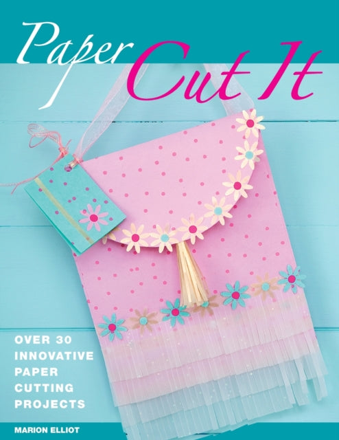 Book cover of: Paper Cut it. By: Marion Elliot