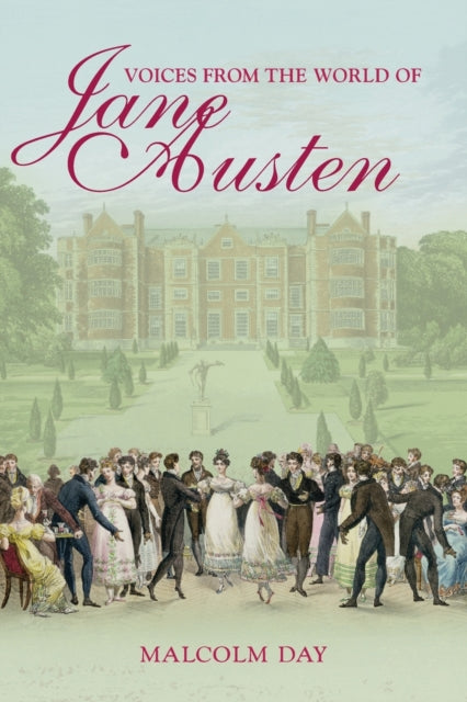 Book cover of: Voices from the World of Jane Austen. By: Malcolm Day