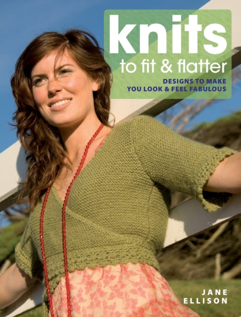 Book cover of: Knits to Fit and Flatter