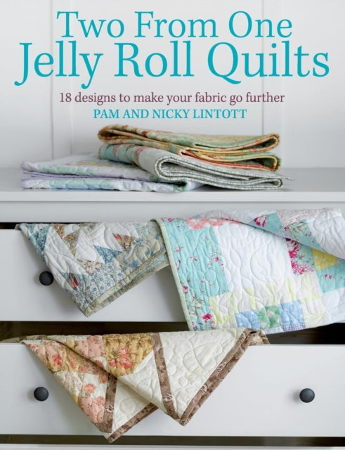 Book cover of: Two from One Jelly Roll Quilts