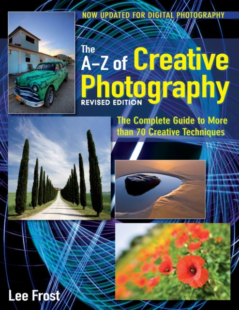 Book cover of: A-Z of Creative Photography
