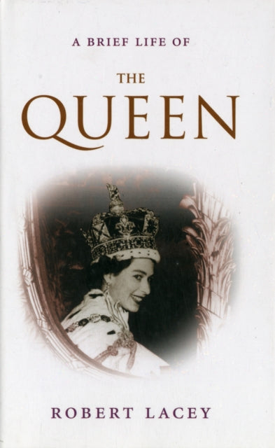 Book cover of: Brief Life of the Queen