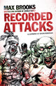 Book cover of: Recorded Attacks. By: Max Brooks