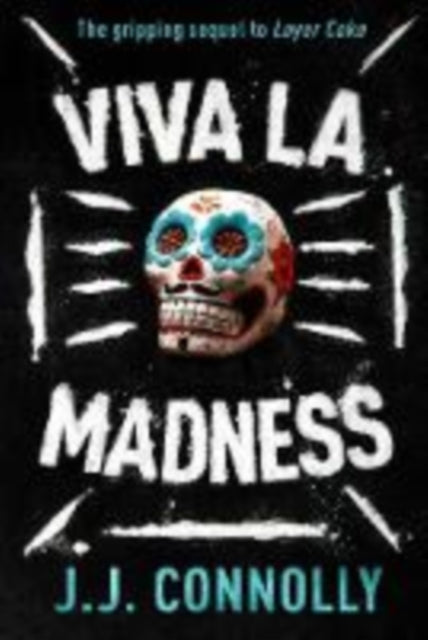 Book cover of: Viva La Madness. By: J. J. Connolly