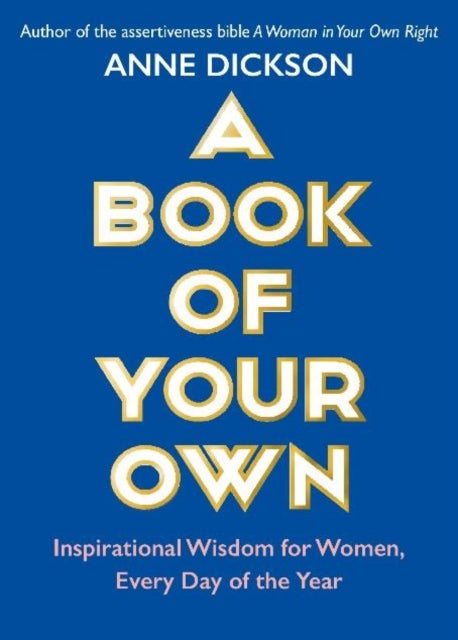Book cover of: Book of Your Own. By: Anne Dickson