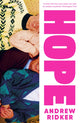 Hope, 'Tragicomic, piercingly satirical and perceptive about the American dream' Observer 9780715655641 Andrew Ridker