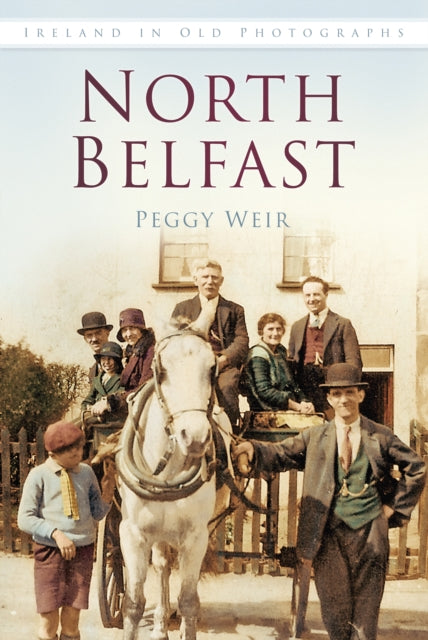 Book cover of: North Belfast. By: Peggy Weir
