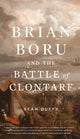 Book cover of: Brian Boru and the Battle of Clontarf. By: Sean Duffy