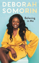 Book cover of: Believing in Me. By: Deborah Somorin