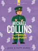 Book cover of: Michael Collins: Soldier and Peacemaker. By: John Burke