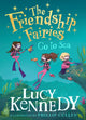 Book cover of: Friendship Fairies Go to Sea. By: Lucy Kennedy