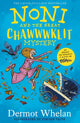 Book cover of: Noni and the Great Chawwwklit Mystery. By: Dermot Whelan
