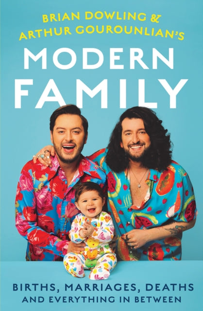 Book cover of: Brian and Arthur's Modern Family. By: Brian Dowling-Gourounlian