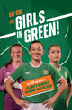 Book cover of: Go On, The Girls in Green!