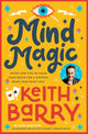 Book cover of: Mind Magic. By: Keith Barry