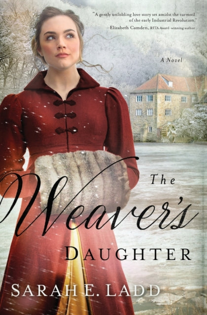 Book cover of: Weaver's Daughter. By: Sarah E. Ladd