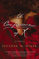 Book cover of: Confessions of X. By: Suzanne M. Wolfe