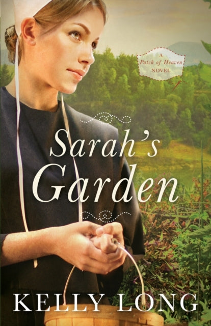 Book cover of: Sarah's Garden. By: Kelly Long