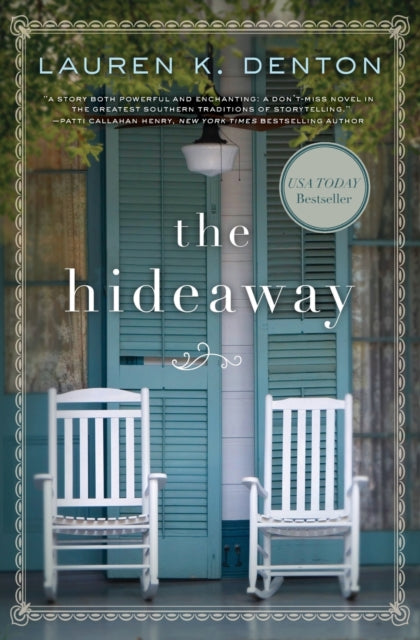 Book cover of: Hideaway. By: Lauren K. Denton