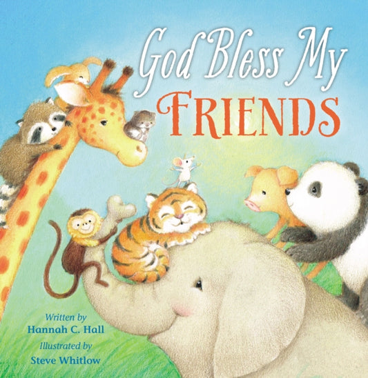 Book cover of: God Bless My Friends