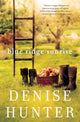 Book cover of: Blue Ridge Sunrise. By: Denise Hunter