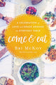 Book cover of: Come and Eat. By: Bri McKoy