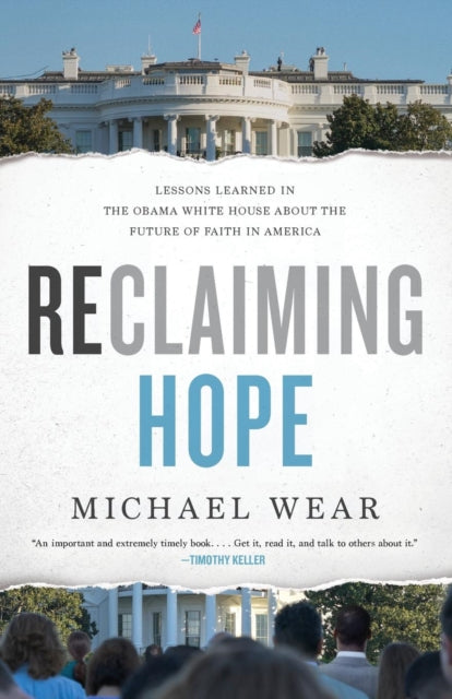 Book cover of: Reclaiming Hope. By: Michael R. Wear
