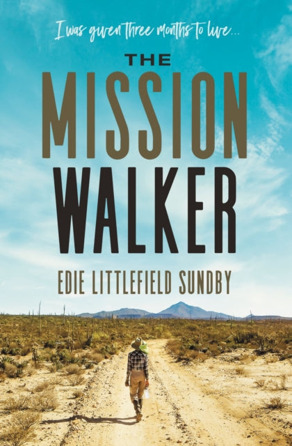 Book cover of: Mission Walker. By: Edie Littlefield Sundby