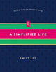 Book cover of: Simplified Life. By: Emily Ley